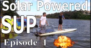 Solar-Powered-Stand-Up-Paddleboard-SUP-MacScienceGuy-Episode-1-Macgyver-Make-Science-Fun