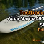Aqua-Marina-SPK-3-SUP-Board-im-Test-Teil-22-deutschgerman