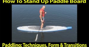 How-To-Stand-Up-Paddle-Board-Paddling-Techniques-Form-Transitions