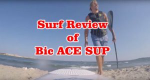 Surf-Review-Bic-ACE-TECH-SUP-Stand-up-Paddle-Board-